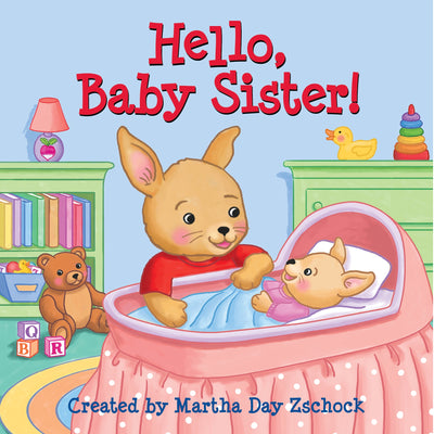 Hello, Baby Sister! Book