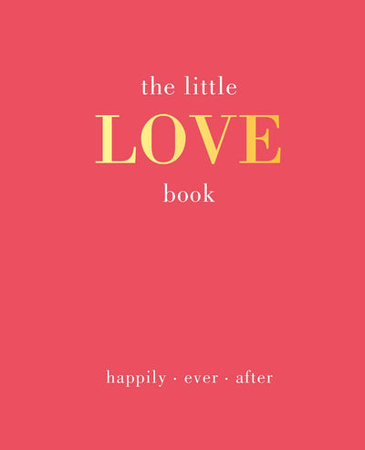 The Little Love Book: Happily. Ever. After